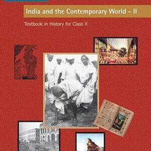 Class 10 – History – India & The Contemporary World-II