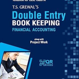 Class 11 (Commerce) – Accountancy – Accountancy (T.S. Grewal & NCERT)