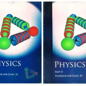 Class 11 (Math) – Physics – Physics Part I & II