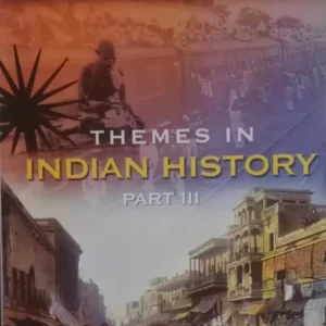 Class 12 (Humanities) – History Part III