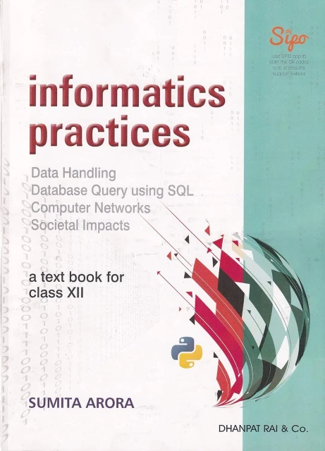 Class 12 (Commerce) – Informatics Practices – Sumita Arora