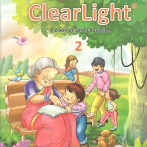 Class 2 – Value Education – Clear Light