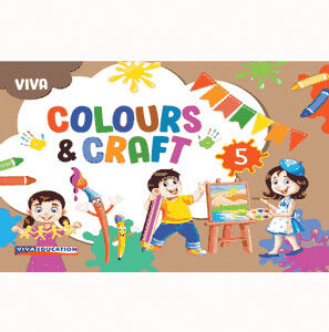 Class 5 – Art & Craft – Colours & Craft – 5