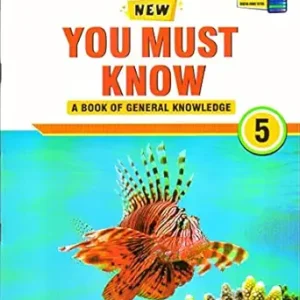 Class 5 – General Knowledge – You Must Know Update 5