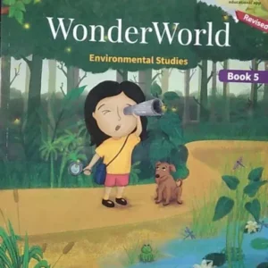 Class 5 – Science / EVS – Wonder World