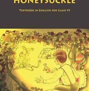 Class 6 – English – Honey Suckle
