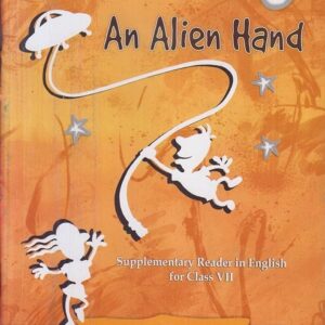 Class 7 – English Supplementary – An Alien Hand