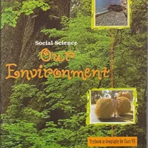 Class 7 – Geography – The Earth Our Habitat VII