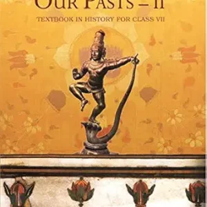 Class 7 – History – Our Past II