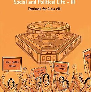 Class 8 – Civics – Social & Political Life