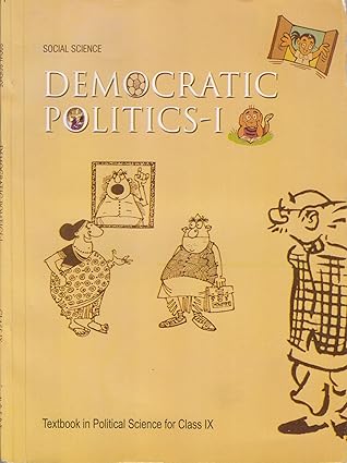 Class 9 – Civics – Democratic Politics