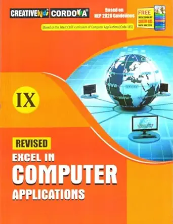 Class 9 – Excel in Computer Applications