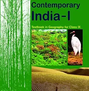 Class 9 – Geography – Contemporary India-I