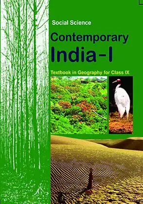 Class 9 – Geography – Contemporary India-I