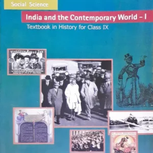 Class 9 – History – India & The Contemporary World-I